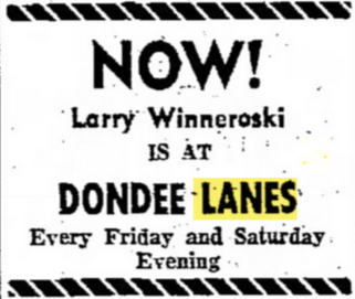 Dondee Lanes - Jan 1970 Larry Winneroski (newer photo)